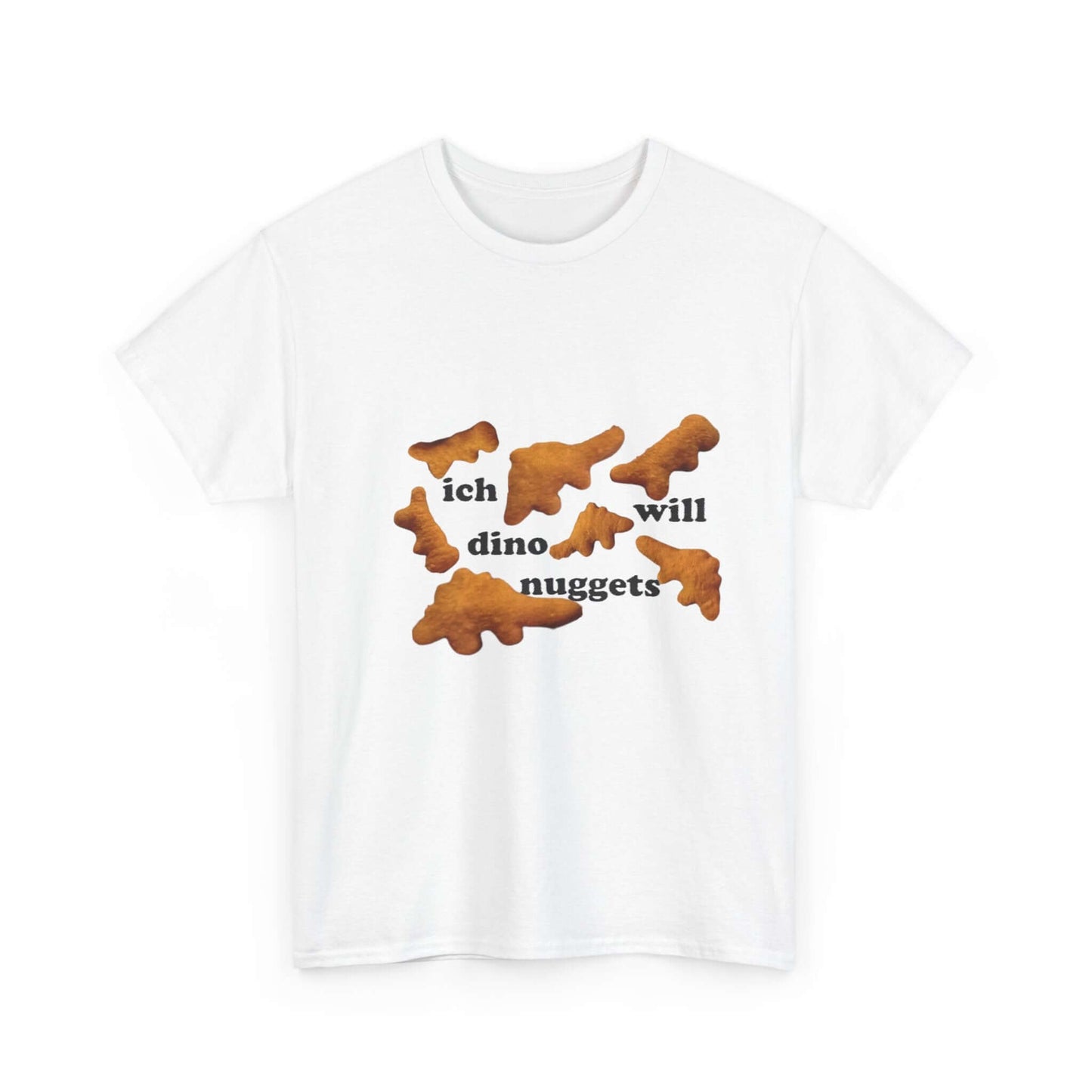 White T-shirt with 'ich will dino nuggets' text and dino-shaped nuggets design.