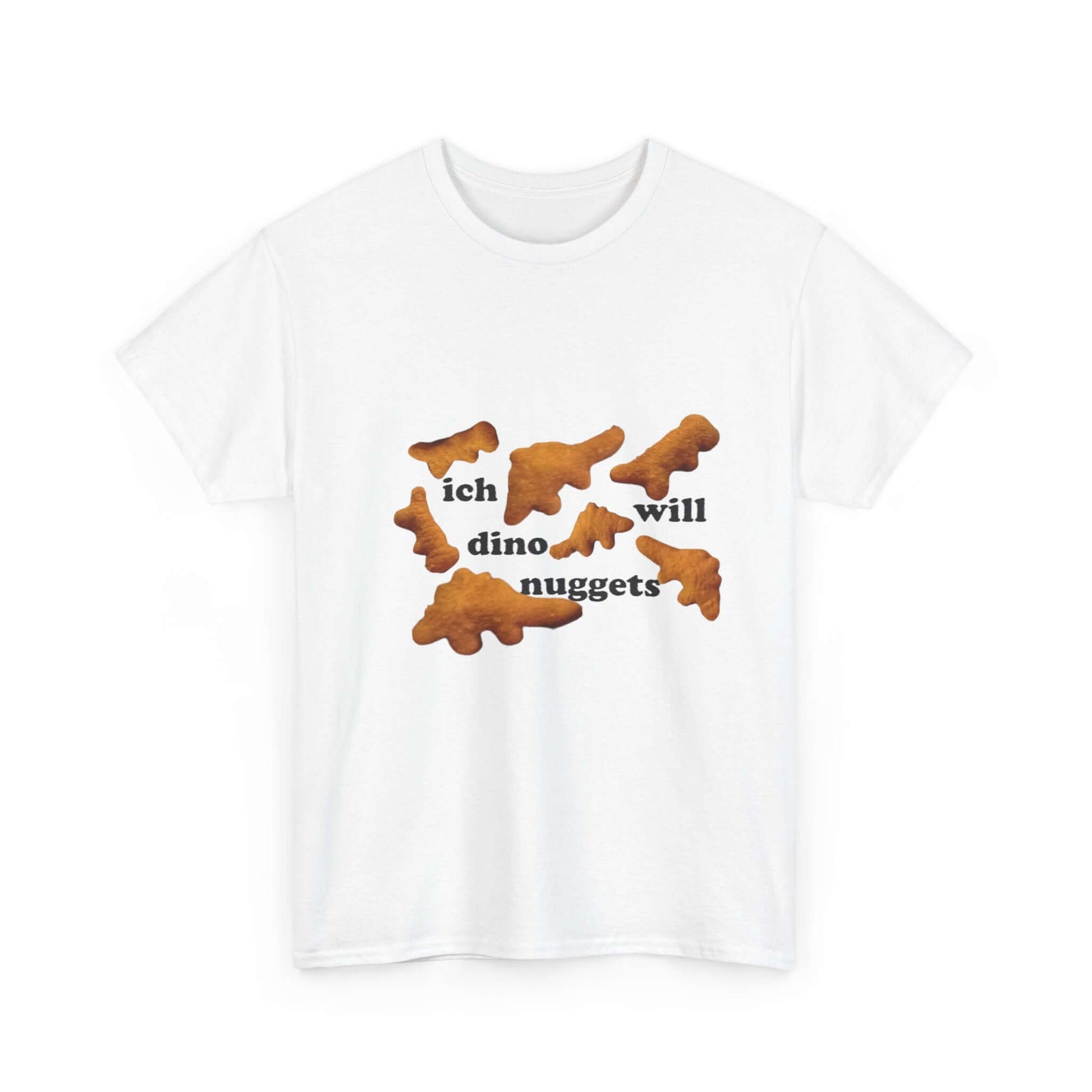White T-shirt with 'ich will dino nuggets' text and dino-shaped nuggets design.